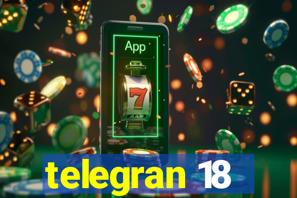 telegran 18